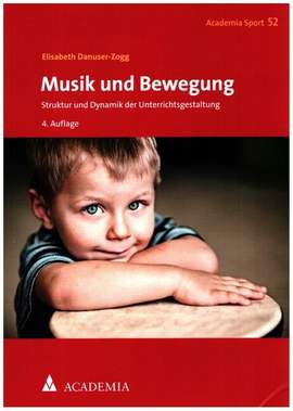 Danuser-Zogg, E: Musik und Bewegung