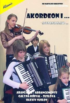 Accordion and ... for 2 accordions, piano,