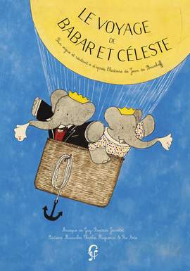 Jaccottet, G: Le Voyage de Babar et Céleste