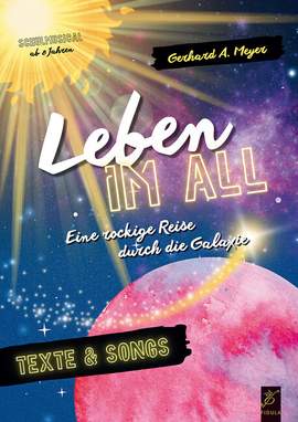 Meyer, G A: Leben im All