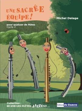 Delage, M: Une sacrée équipe!