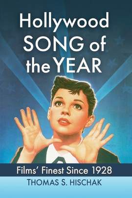 Hollywood Song of the Year: Films' Finest Since 1928