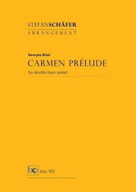 Bizet, G: Carmen Prélude