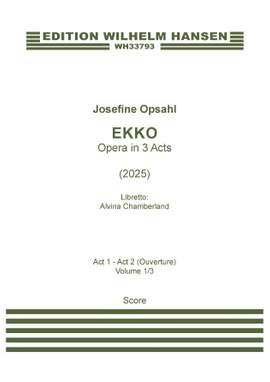 Josefine Opsahl: EKKO - Score