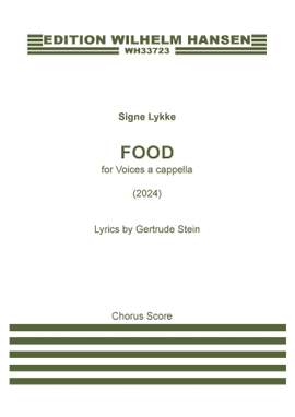 Signe Lykke: Food (for voices a cappella)