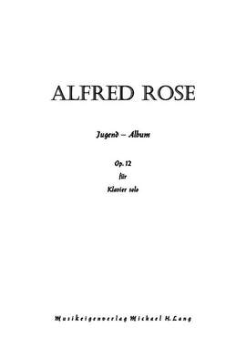 Rose, A: Jugend-Album op.12