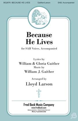 Lloyd Larson: Because He Lives