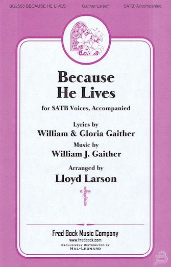 Lloyd Larson: Because He Lives