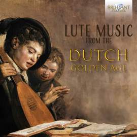 Lute Music from the Dutch Golden Age