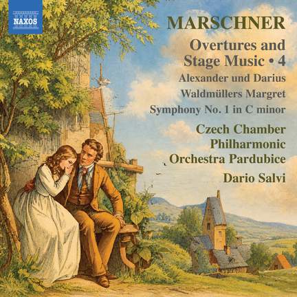 Marschner: Overtures & Stage Music, Vol. 4
