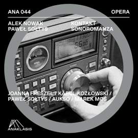 Aleksander Nowak: Kontakt. Sonoromanza