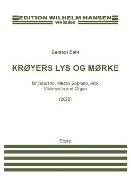 Carsten Dahl: Krøyers Lys Og Mørke - Score