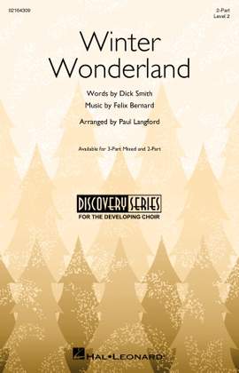 Felix Bernard: Winter Wonderland (arr. Paul Langford)