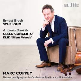 Dvořák: Cello Concerto & Klid - Bloch: Schelomo