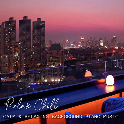 Relax chill