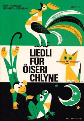 Pahlen, K: Liedli für Oeiseri Chlyne 1 vol. 1