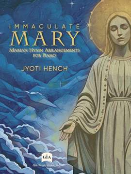 Jyoti Hench: Immaculate Mary