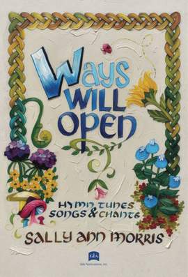 Sally Ann Morris: Ways Will Open