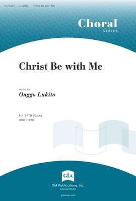Onggo Lukito: Christ Be with Me