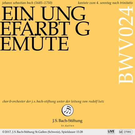 J. S. Bach: Ein ungefärbt Gemüte, BWV 24