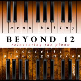 Beyond 12: Reinventing the Piano, Vol. 4