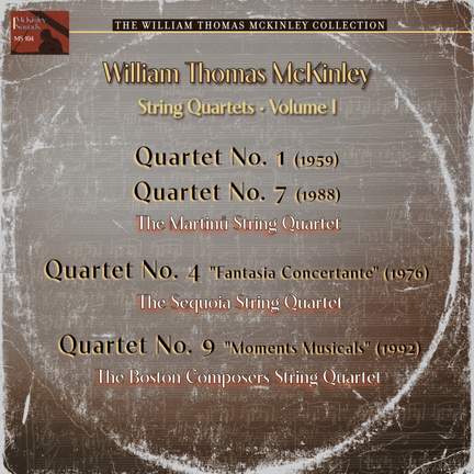 William Thomas McKinley String Quartets, Vol. 1