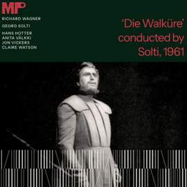 Wagner, Die Walküre, Anita Välkki, Georg Solti, The Royal Opera, 1961