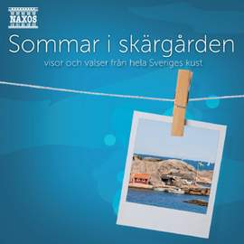 Sommar i skärgården – visor och valser från hela Sveriges kust