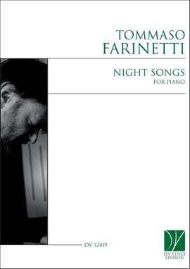 Tommaso Farinetti: Night Songs, for Piano
