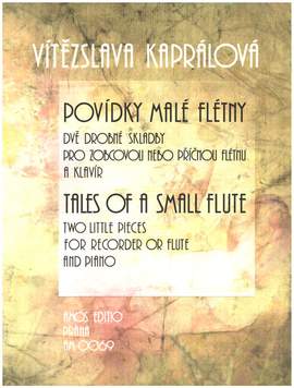 Kapralova, V: Tales of a small flute