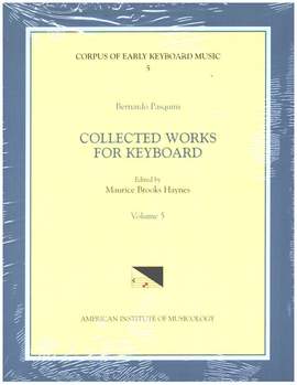 Pasquini, B: Collected Works for Keyboard Vol. 5
