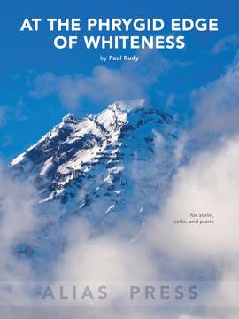 Paul Rudy: At the Phrygid Edge of Whiteness