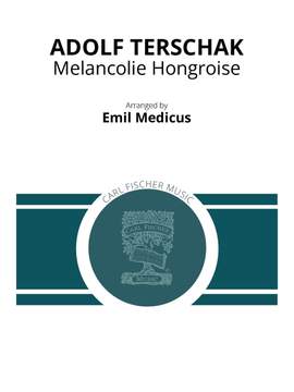 Adolf Terschak: Melancolie Hongroise