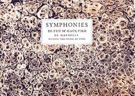 Gaultier de Marseille, P: Symphonies de feu