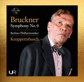 Knappertsbusch conducts Bruckner: Symphony No. 9