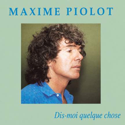 Dis-moi quelque chose