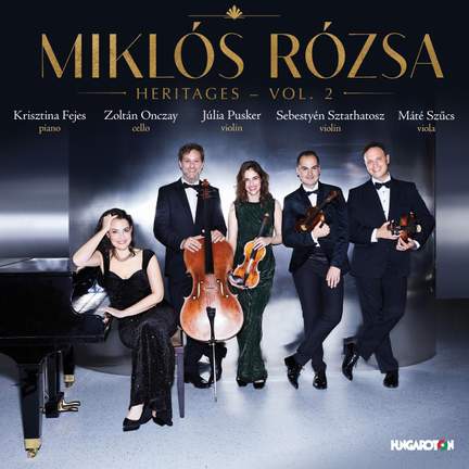 Miklós Rózsa: Heritages – Vol 2.