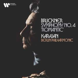 Bruckner: Symphony No. 4, WAB 104 'Romantic' (1881 Haas Version)