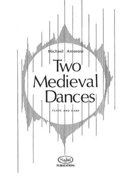 Amorosi, M: Two Medieval Dances