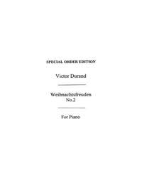 Victor Durand: Durand, Victor Weihnachts-freuden No.2 Piano
