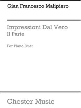 Gian Francesco Malipiero: Impressioni Dal Vero - IIa Parte (Piano Duet)