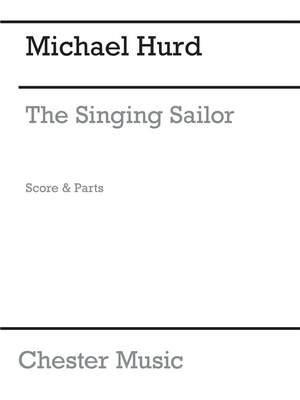 Michael Hurd: The Singing Sailor