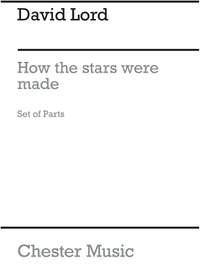 David Lord: Lord, D How The Stars Were Made Parts