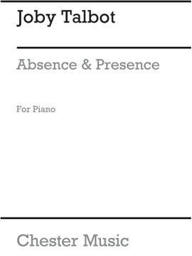 Joby Talbot: Absence And Presence