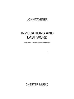 John Tavener: Invocations And Last Word