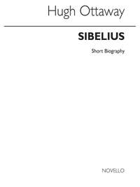 Hugh Ottaway: Sibelius Biography (Ottaway)
