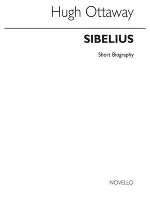Hugh Ottaway: Sibelius Biography (Ottaway)