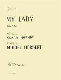 Muriel Herbert: My Lady