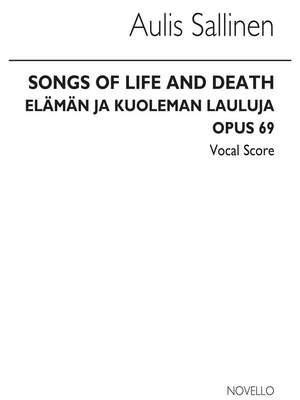 Aulis Sallinen: Songs Of Life And Death Op.69