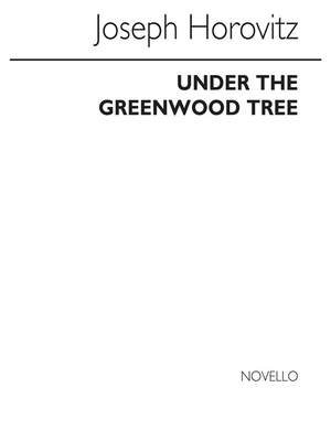 Joseph Horovitz: Under Greenwood Tree